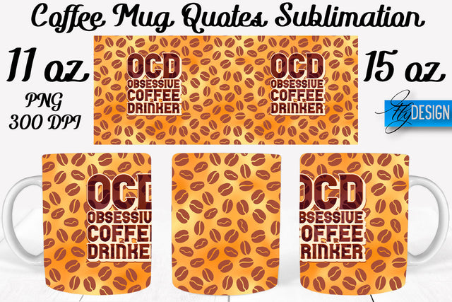 Coffee Mug Quotes Sublimation | Coffee Mug 11 Oz, 15 Oz | Coffee Mug Wrap Templates Sublimation Fly Design 