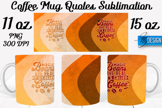 Coffee Mug Quotes Sublimation | Coffee Mug 11 Oz, 15 Oz | Coffee Mug Wrap Templates Sublimation Fly Design 