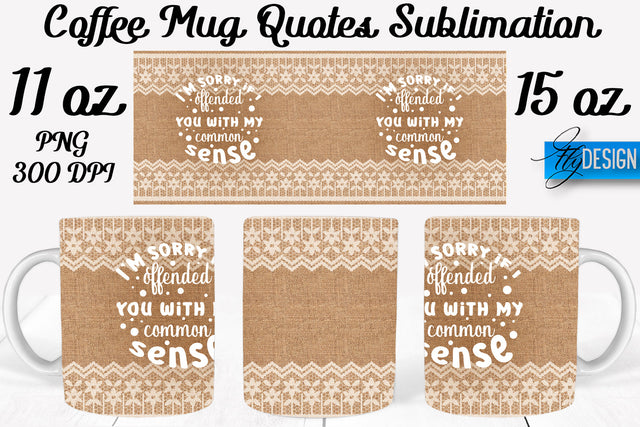 Coffee Mug Quotes Sublimation | Coffee Mug 11 Oz, 15 Oz | Coffee Mug Wrap Templates Sublimation Fly Design 