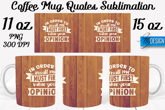 Coffee Mug Quotes Sublimation | Coffee Mug 11 Oz, 15 Oz | Coffee Mug Wrap Templates Sublimation Fly Design 