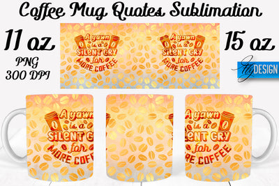 Coffee Mug Quotes Sublimation | Coffee Mug 11 Oz, 15 Oz | Coffee Mug Wrap Templates Sublimation Fly Design 
