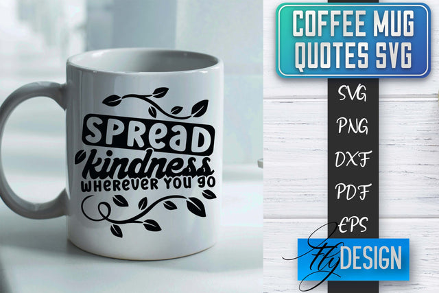 Coffee Mug Quotes SVG | Coffee SVG Design | Funny Quotes SVG Fly Design 