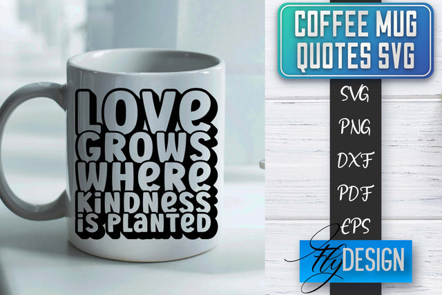 Coffee Mug Quotes SVG | Coffee SVG Design | Funny Quotes SVG Fly Design 