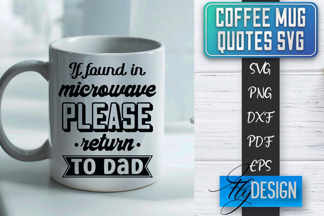 Coffee Mug Quotes SVG | Coffee SVG Design | Funny Quotes SVG Fly Design 