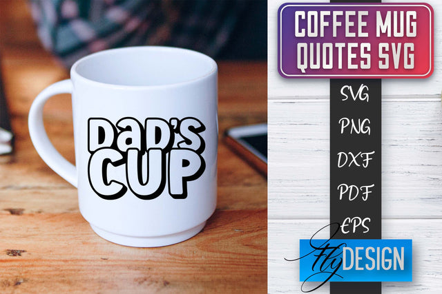 Coffee Mug Quotes SVG | Coffee SVG Design | Funny Quotes SVG Fly Design 