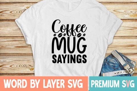 Coffee Mug Sayings SVG DESIGN SVG Blessedprint 