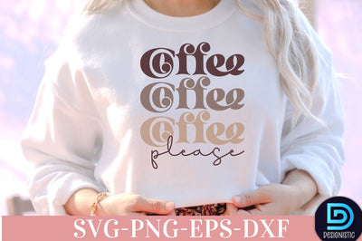 Coffee please, Coffee SVG Design SVG DESIGNISTIC 
