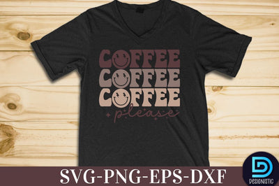 Coffee please, Coffee SVG Design SVG DESIGNISTIC 