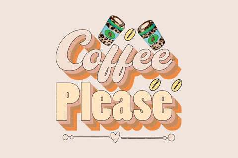 Coffee Please Sublimation SVGArt 
