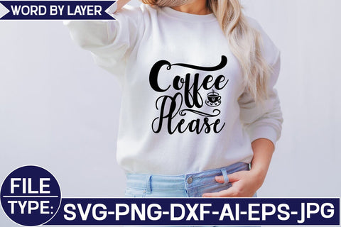 Coffee Please SVG Cut File SVG Studio Innate 