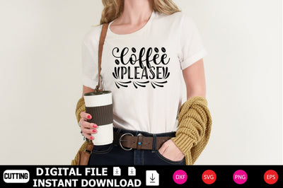 Coffee Please SVG Shahin alam 