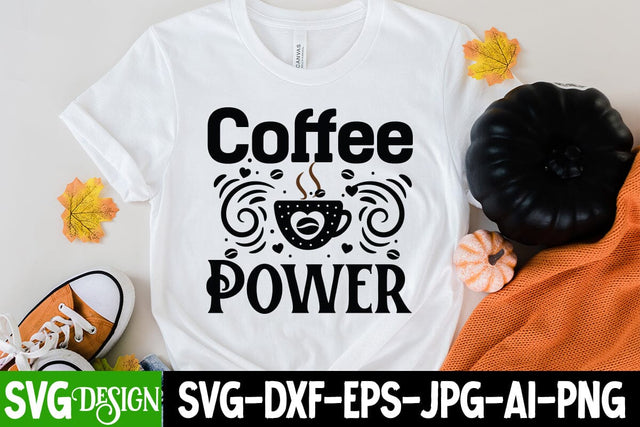 Coffee Power SVG Cut File SVG BlackCatsMedia 