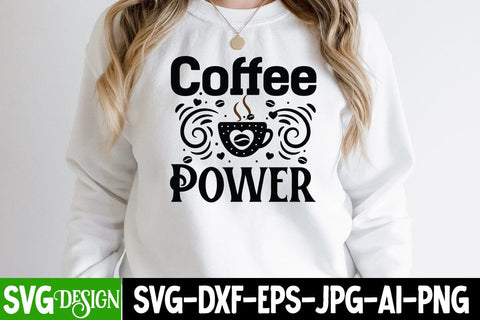 Coffee Power SVG Cut File SVG BlackCatsMedia 