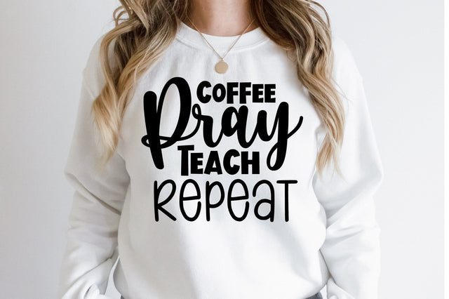 Coffee pray teach repeat svg SVG orpitasn 