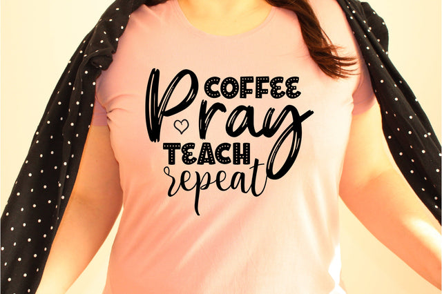Coffee pray teach repeat svg SVG orpitasn 