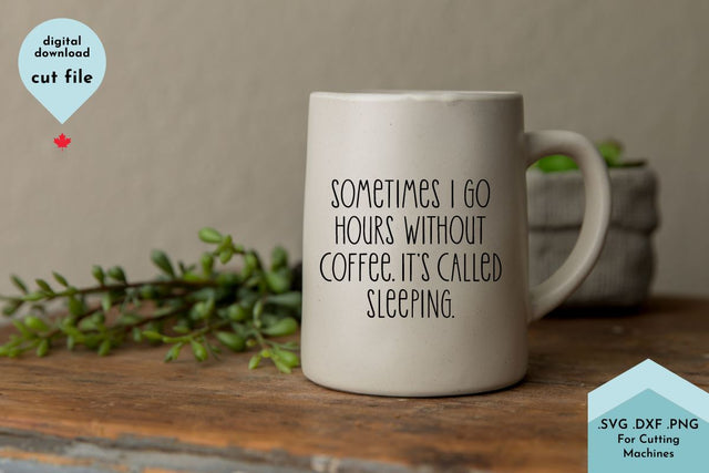 Coffee Quote - Funny Coffee Mug SVG Cut File SVG Lettershapes 