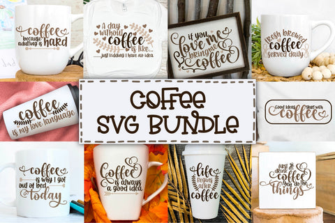 Coffee Quote SVG Bundle | Coffee SVg SVG Illuztrate 