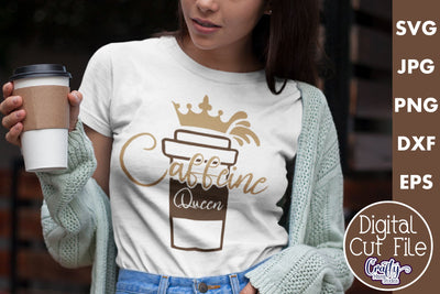 Coffee Quote Svg | Caffeine Queen Mug Design SVG Crafty Mama Studios 