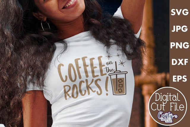 Coffee Quote Svg | Coffee On The Rocks Mug Design SVG Crafty Mama Studios 