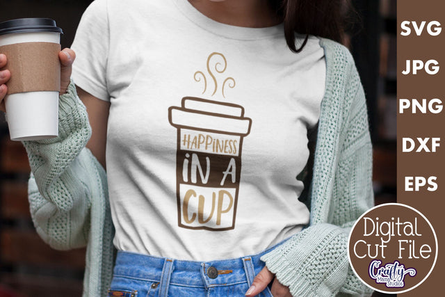 Coffee Quote Svg | Happiness In A Cup Mug Design SVG Crafty Mama Studios 