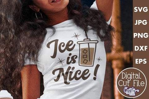 Coffee Quote Svg | Ice Is Nice Mug Design SVG Crafty Mama Studios 