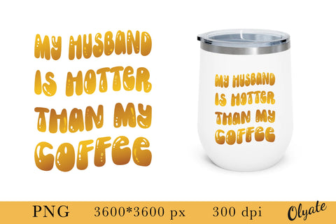 Coffee Quotes PNG. Coffee Sublimation. SVG Olga Terlyanskaya 