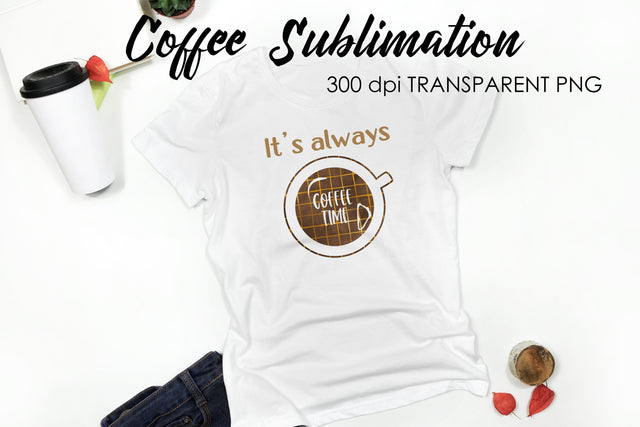 Coffee Quotes Sublimation | Funny T Shirt Designs | Coffee PNG Sublimation Fly Design 