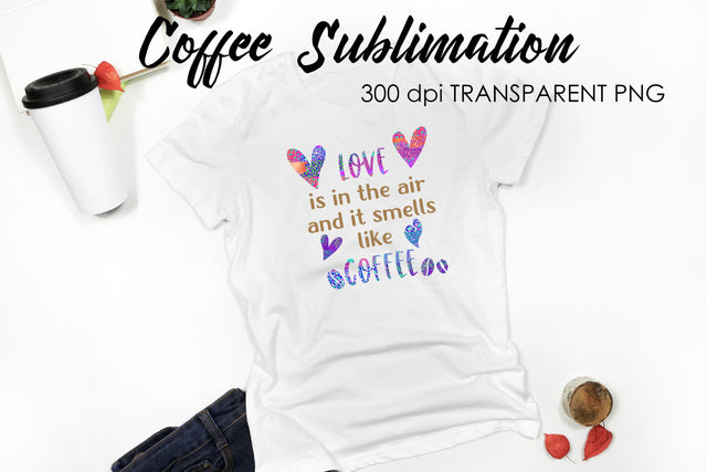 Coffee Quotes Sublimation | Funny T Shirt Designs | Coffee PNG Sublimation Fly Design 