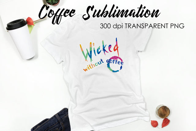 Coffee Quotes Sublimation | Funny T Shirt Designs | Coffee PNG Sublimation Fly Design 