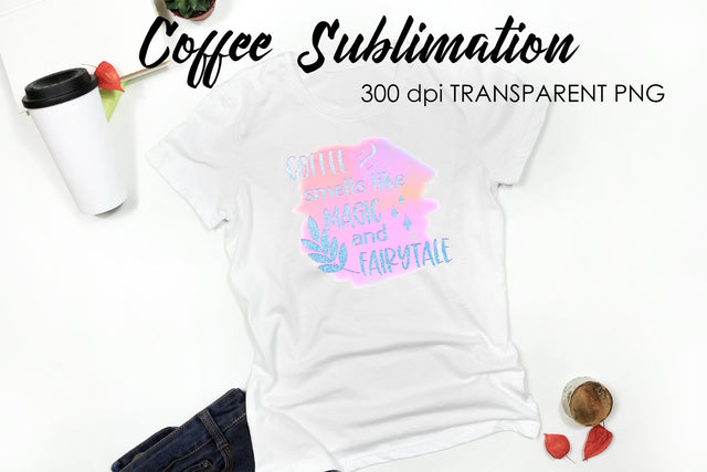 Coffee Quotes Sublimation | Funny T Shirt Designs | Coffee PNG Sublimation Fly Design 