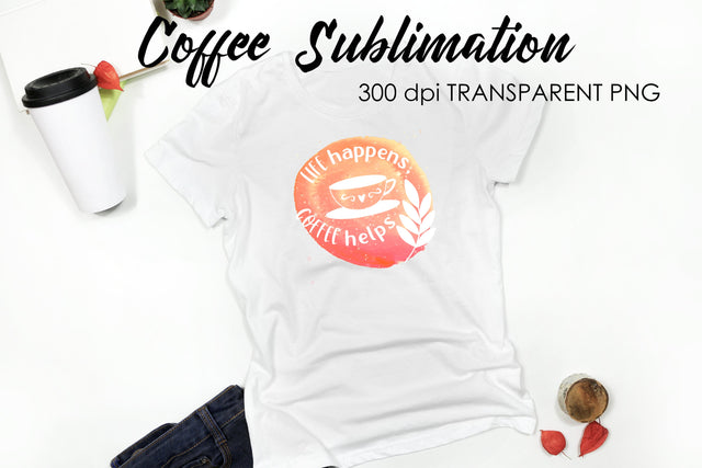 Coffee Quotes Sublimation | Funny T Shirt Designs | Coffee PNG Sublimation Fly Design 