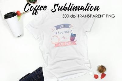 Coffee Quotes Sublimation | Funny T Shirt Designs | Coffee PNG Sublimation Fly Design 