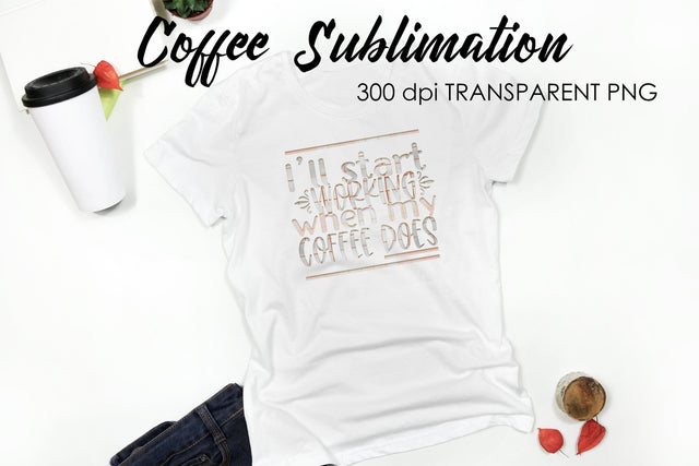 Coffee Quotes Sublimation | Funny T Shirt Designs | Coffee PNG Sublimation Fly Design 