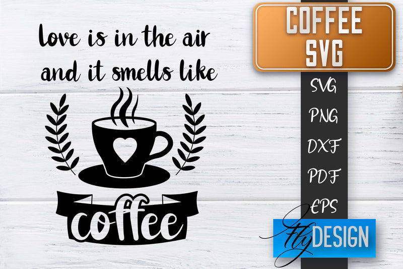 Coffee Quotes SVG | Coffee SVG | Funny Quotes SVG SVG Fly Design 