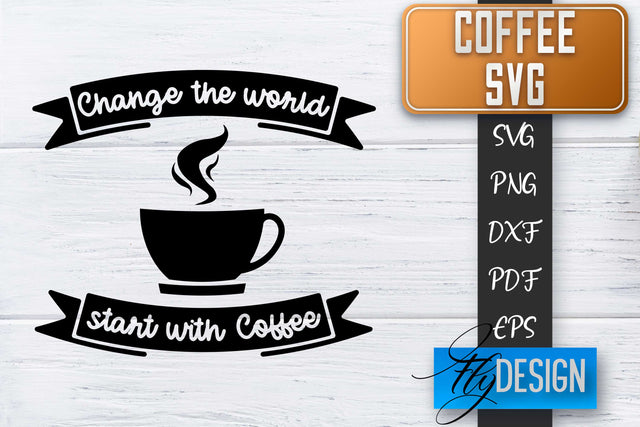 Coffee Quotes SVG | Coffee SVG | Funny Quotes SVG SVG Fly Design 