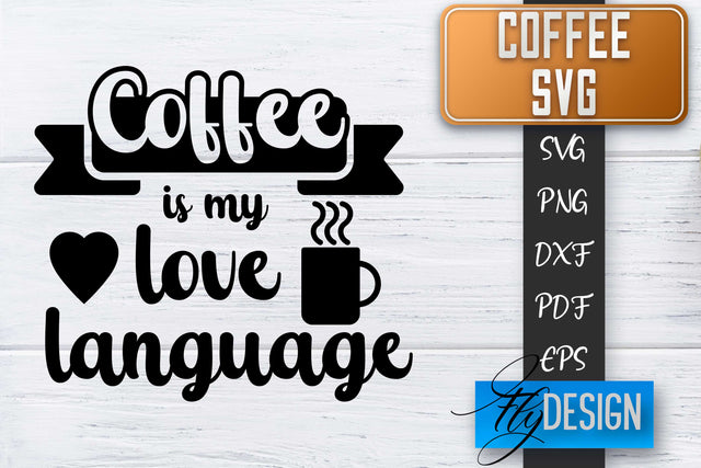 Coffee Quotes SVG | Coffee SVG | Funny Quotes SVG SVG Fly Design 
