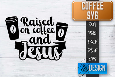 Coffee Quotes SVG | Coffee SVG | Funny Quotes SVG SVG Fly Design 