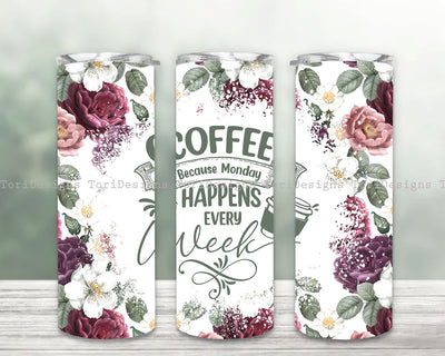 Coffee Quotes Tumbler Sublimation Designs , Coffee Quote 20oz Skinny Tumbler PNG Files For Sublimation, Coffee Tumbler Wraps Png Sublimation ToriDesigns 