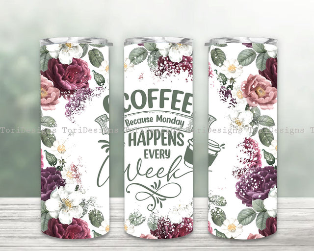 Coffee Quotes Tumbler Sublimation Designs , Coffee Quote 20oz Skinny Tumbler PNG Files For Sublimation, Coffee Tumbler Wraps Png Sublimation ToriDesigns 