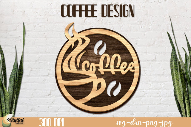 Coffee Round Sign Decor LaserCut. Coffee Quote Design SVG. SVG Evgenyia Guschina 