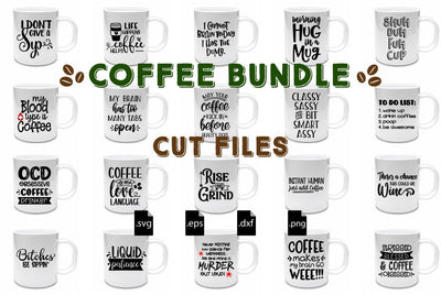 Coffee Sayings Bundle SVG Craft Pixel Perfect