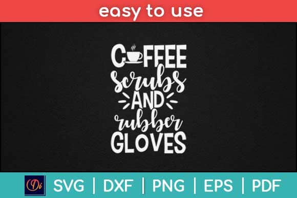 Coffee Scrubs And Rubber Gloves Svg Design SVG artprintfile 