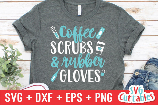 Coffee Scrubs and Rubber Gloves SVG Svg Cuttables 