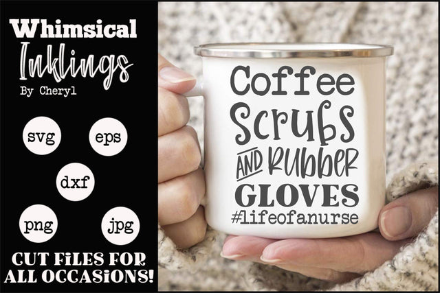 Coffee Scrubs and Rubber Gloves SVG Whimsical Inklings 