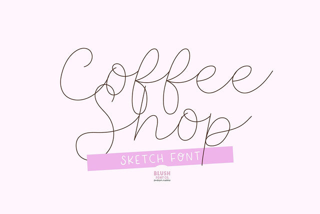 Coffee Shop Script Sketch Font Font Blush Font Co. 