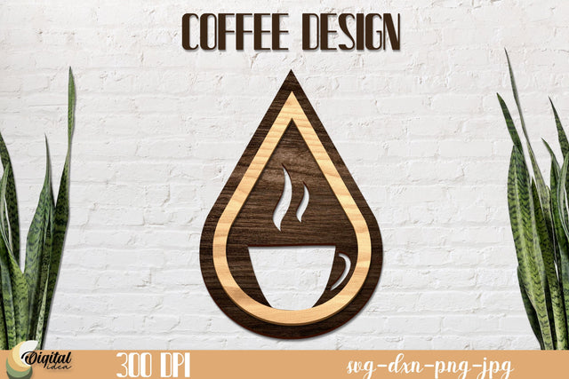 Coffee Sign Decor LaserCut. A Cup of Coffee. Drop SVG SVG Evgenyia Guschina 