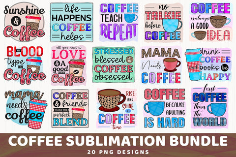 Coffee Sublimation PNG Bundle SVG futivesvg 