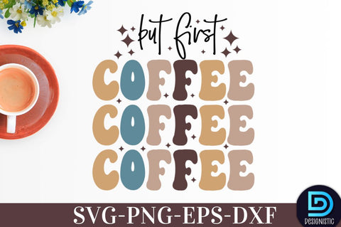 Coffee SVG Bundle, Coffee SVG Bundle SVG DESIGNISTIC 