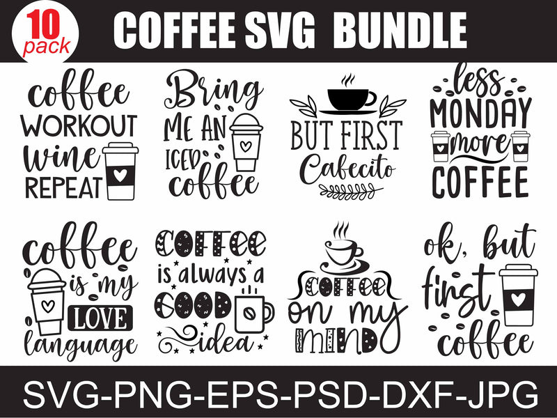 Coffee Svg Bundle, Coffee Svg, Mug Svg Bundle, Funny Coffee Saying Svg ...