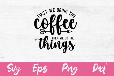 Coffee Svg Bundle, Coffee Svg, Mug Svg Bundle, Funny Coffee Saying Svg, Coffee Quote Svg, Mug Quote Svg, Coffee Mug Svg, Cut File For Cricut, SVG Svgcraft 